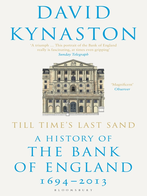 Title details for Till Time's Last Sand by David Kynaston - Available